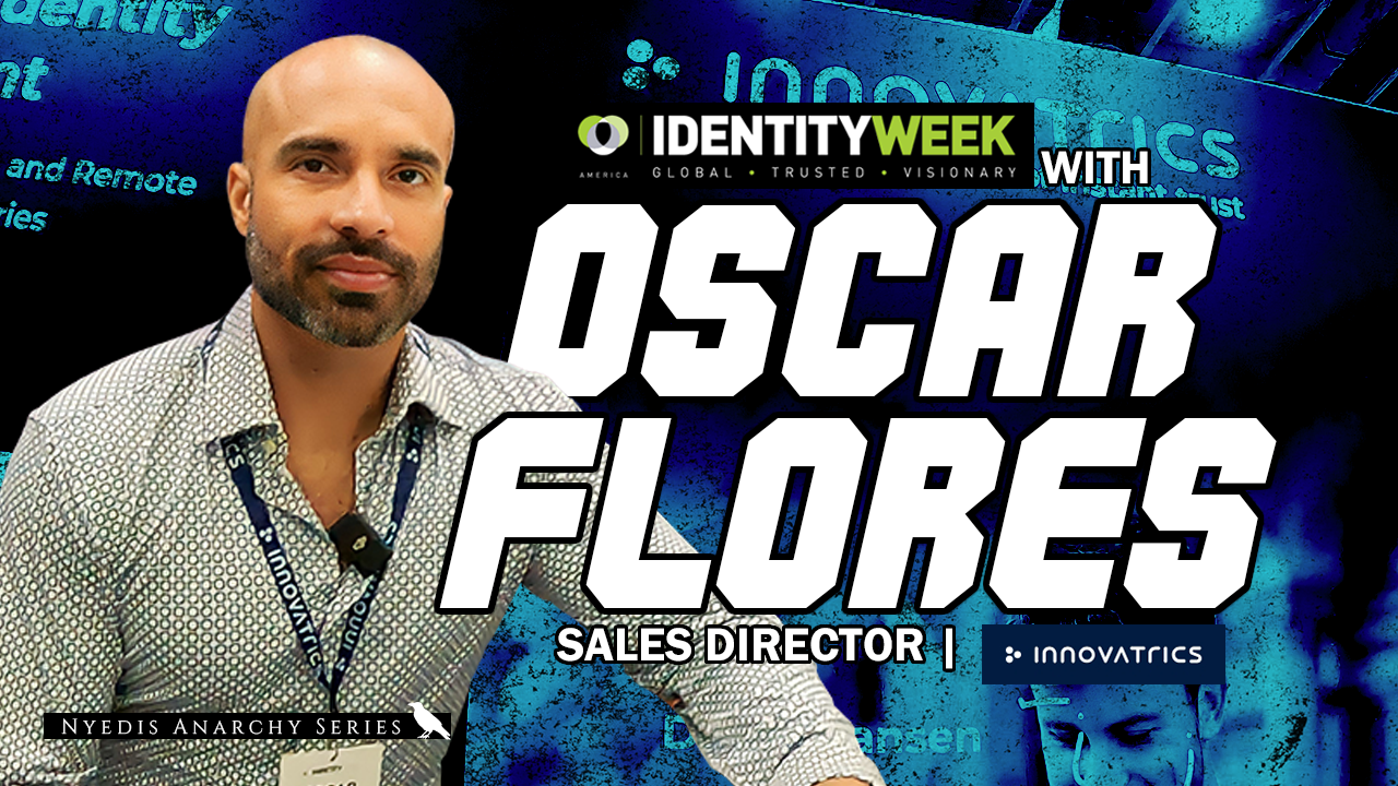 Podcast: Identity Week Series – Oscar Flores of Innovatrics talks biometrics | Ep. 58