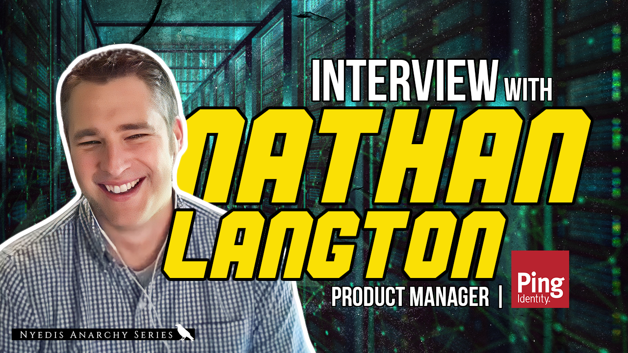 Podcast: Nathan Langton, Group Product Manager at Ping Identity | Ep. 49