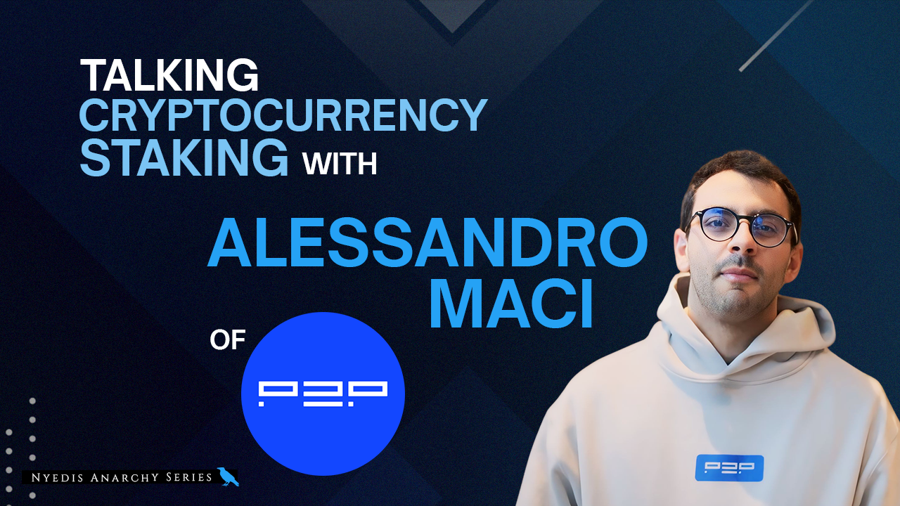 Podcast: Cryptocurrency Staking with Alessandro Maci of P2P | Ep. 145